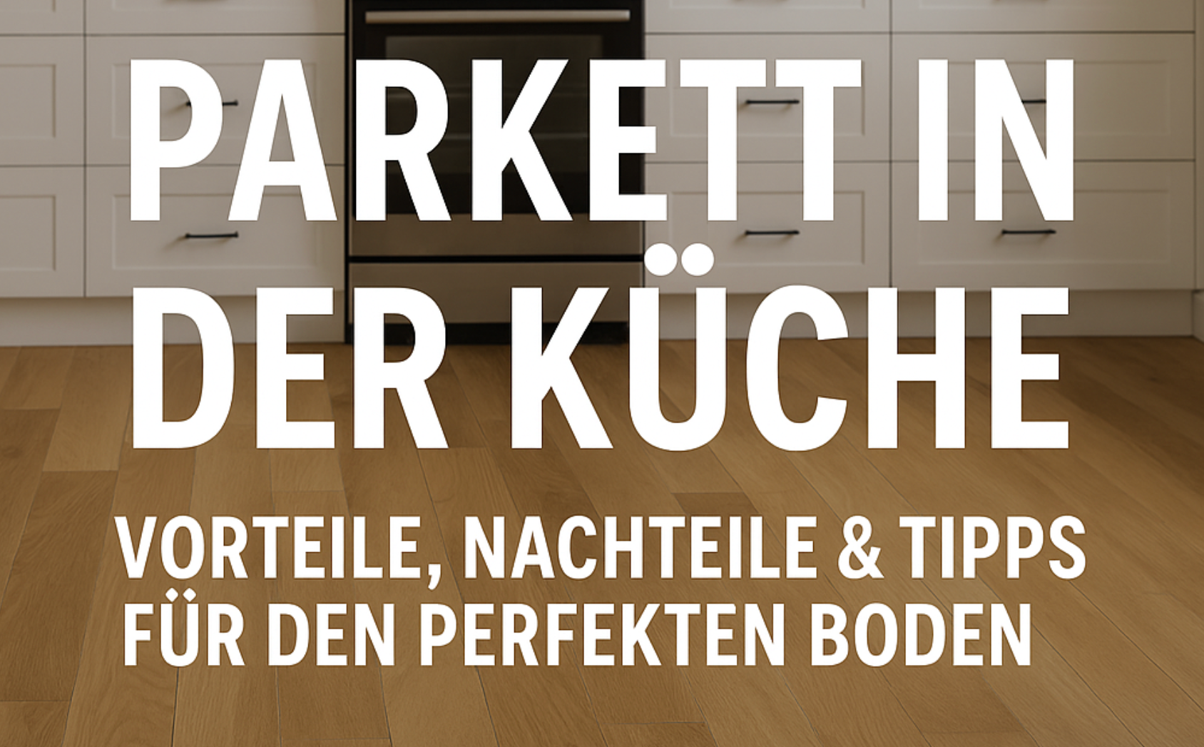 Parkett in der Küche