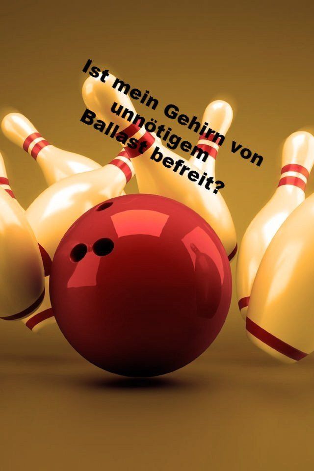 Das Leben soll rollen so wie die Kugel beim Bowling, sonst gibt es kein Ergebnis