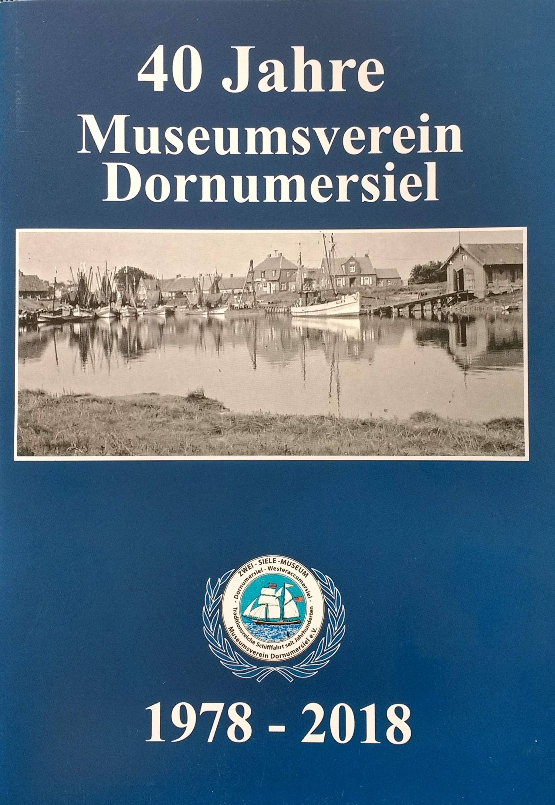 40 Jahre Museumsverein Dornumersiel als Buch