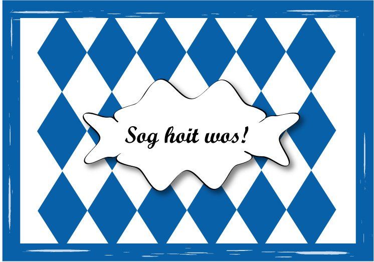 Bairische Sprache, Bairischer Dialekt, Bayerische Grafik