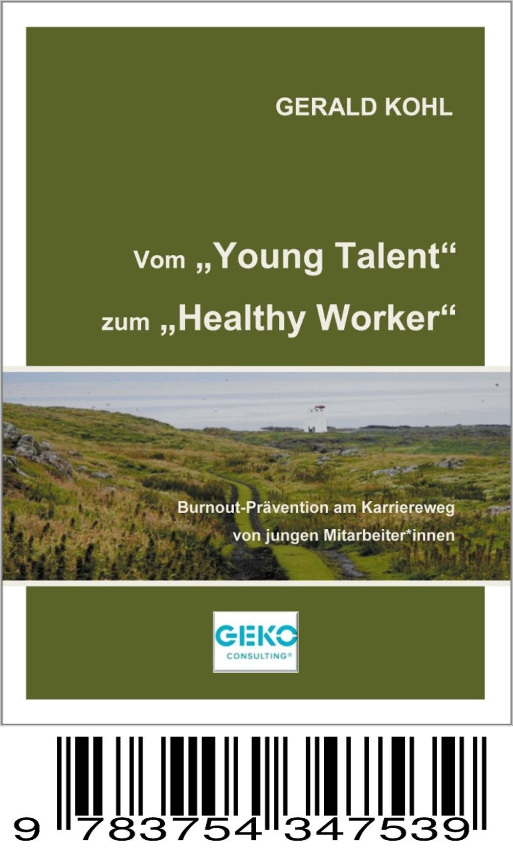 VomYoungTalent zum HealthyWorker VomYoungTalent zum HealthyWorker