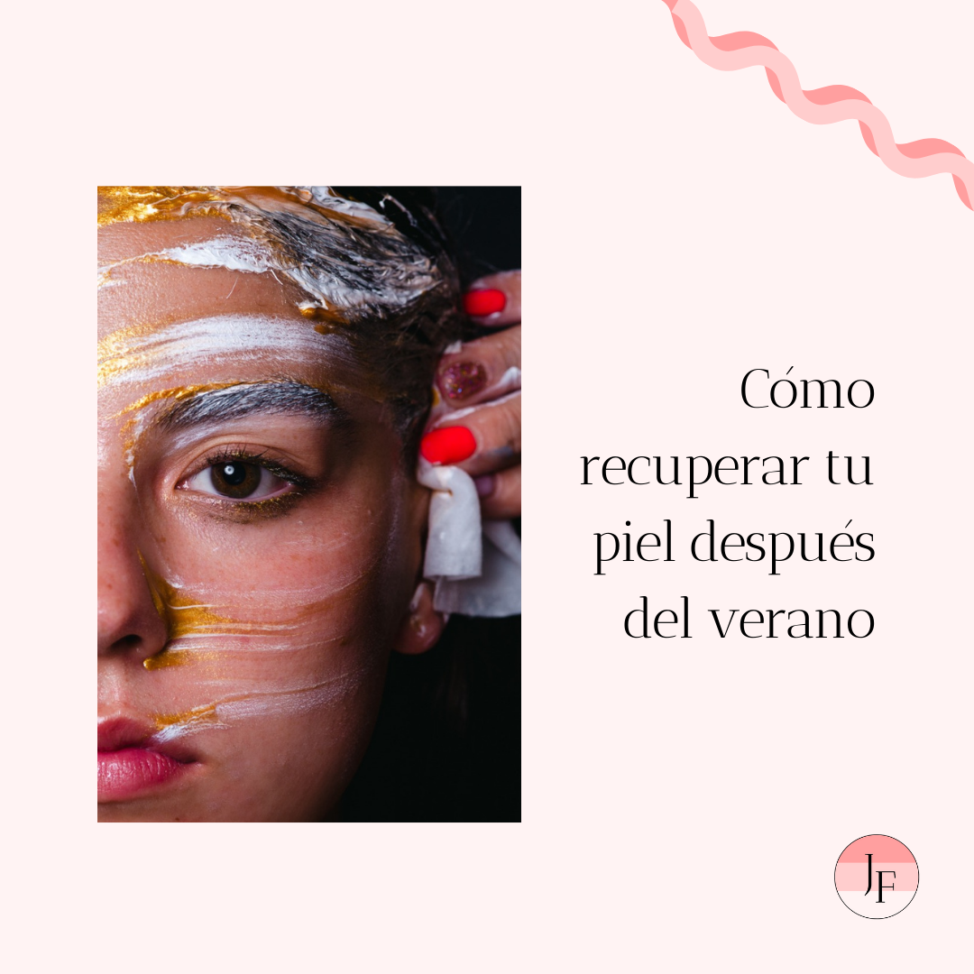 Cómo cuidar la piel después del verano