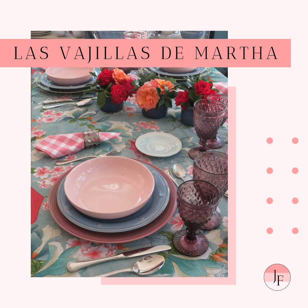 Las vajillas de Martha