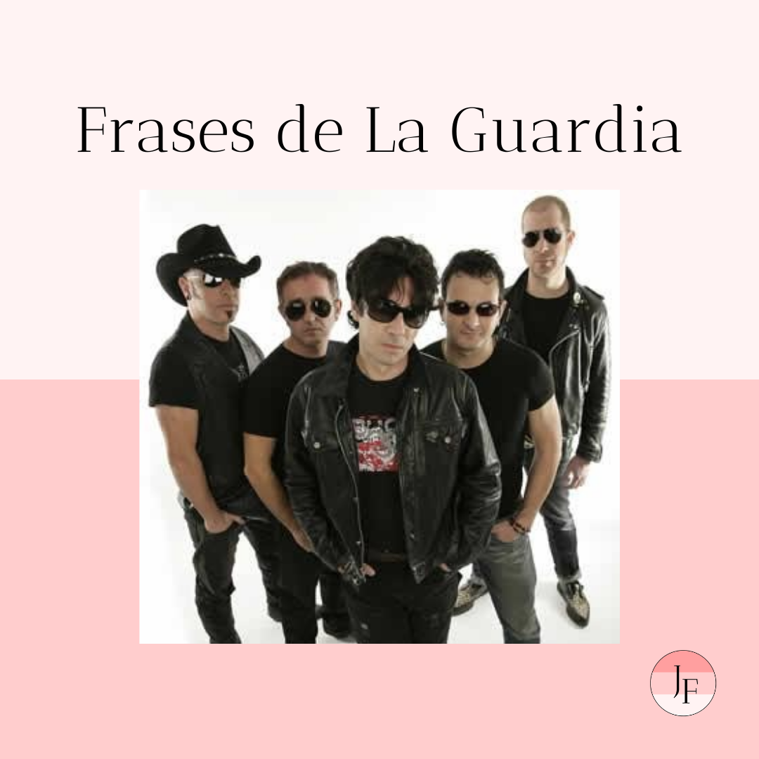 Frases de La Guardia