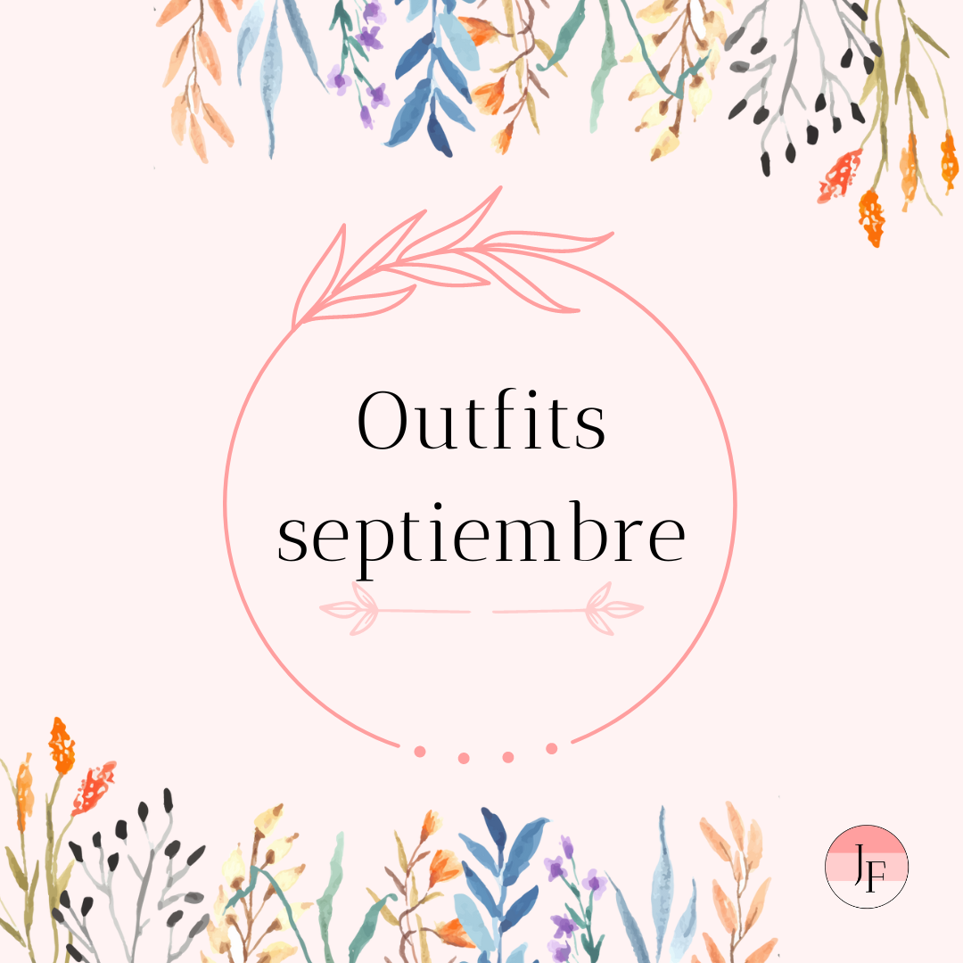 Outfits de septiembre 2023
