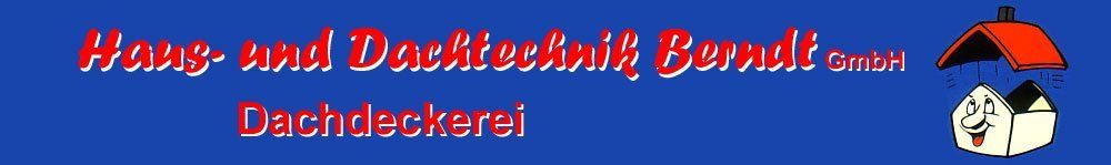 Haus - und Dachtechnik Berndt GmbH