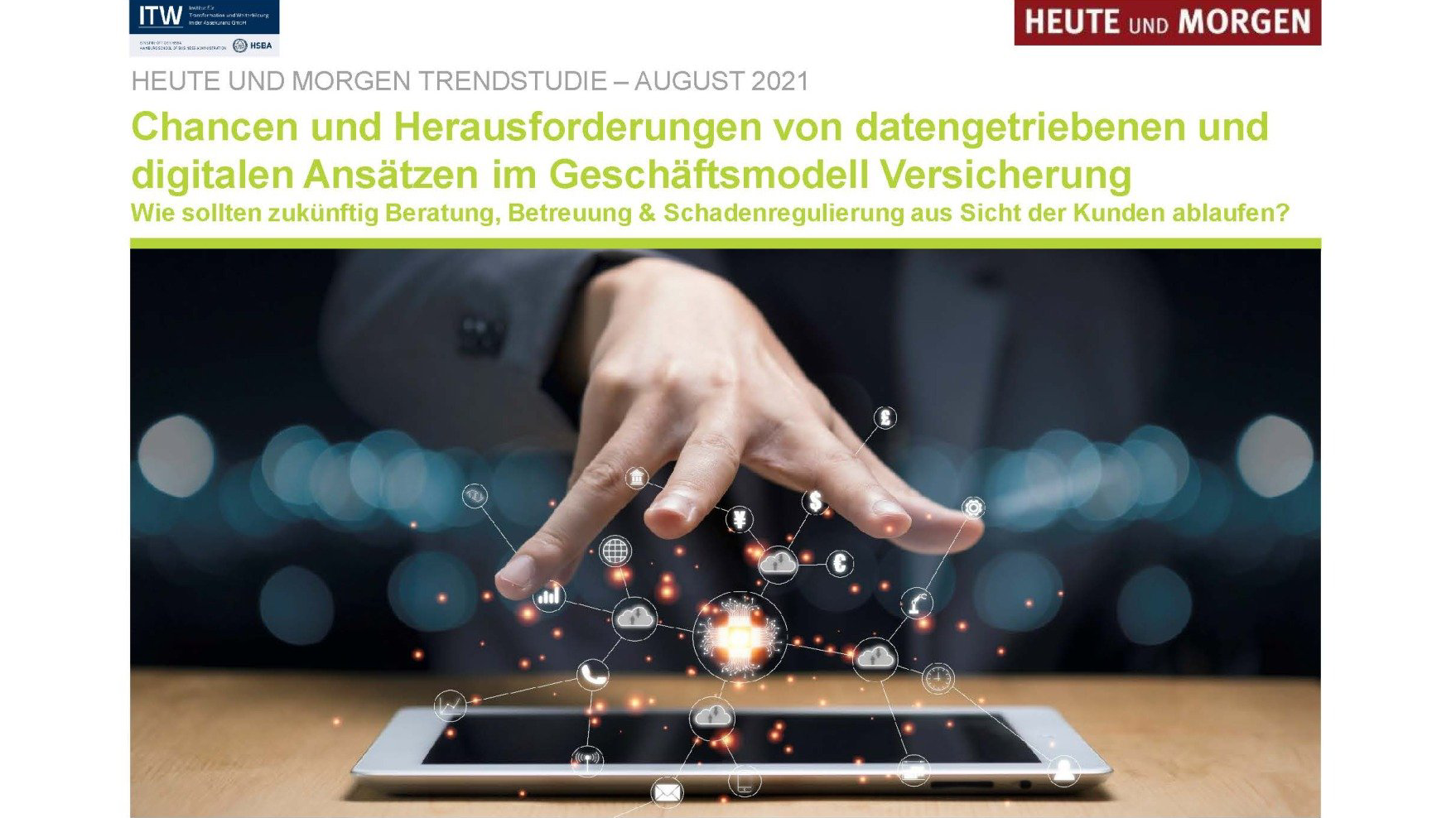 Heute und Morgen Trendstudie, August 2021