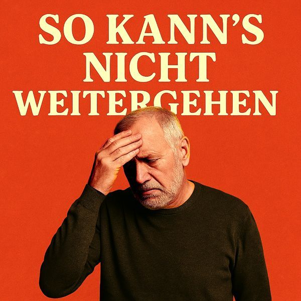 So kanns nicht weitergehen So kanns nicht weitergehen