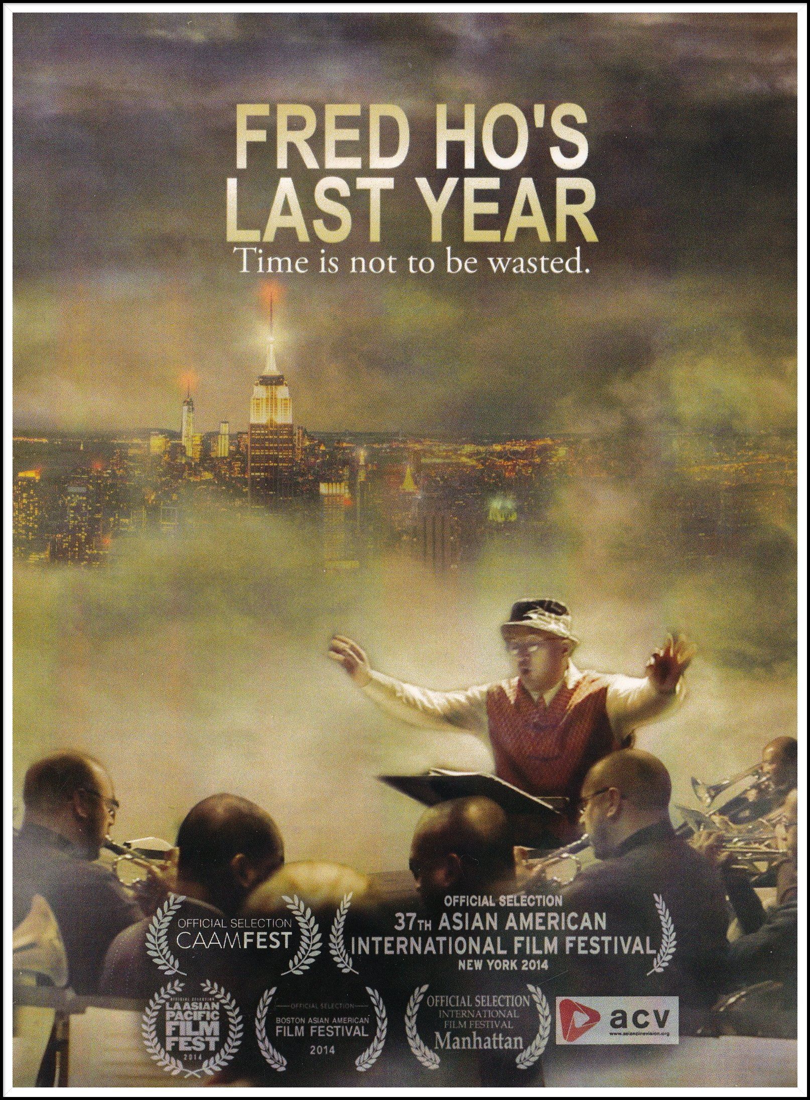 Fred Ho's Last Year film poster