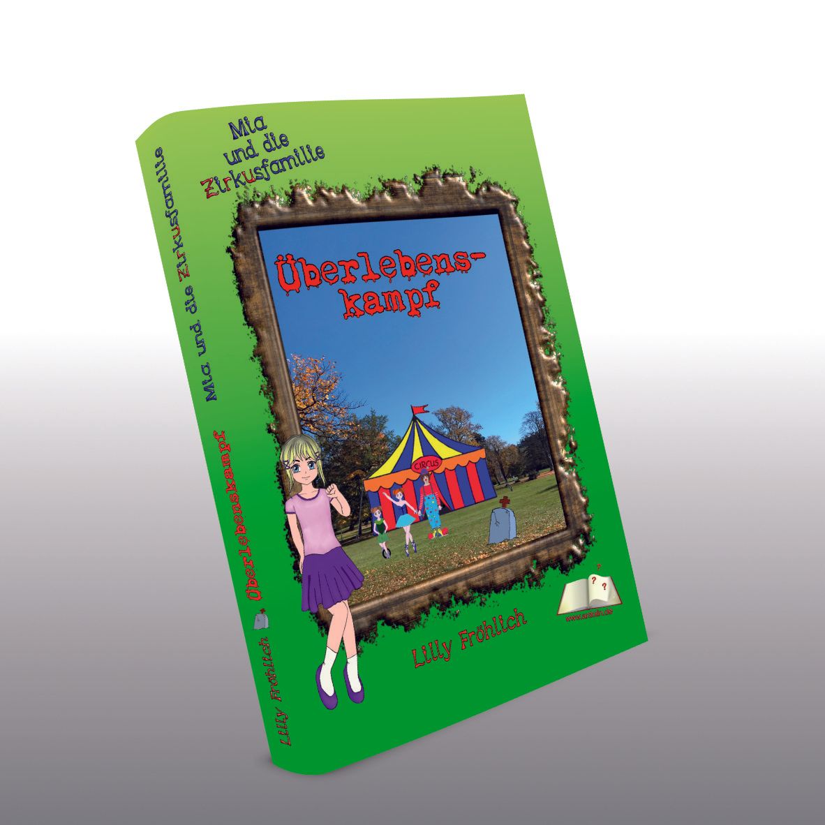 Kinderbuch Zirkusfamilie Überlebenskampf - Mia und die Zirkusfamilie