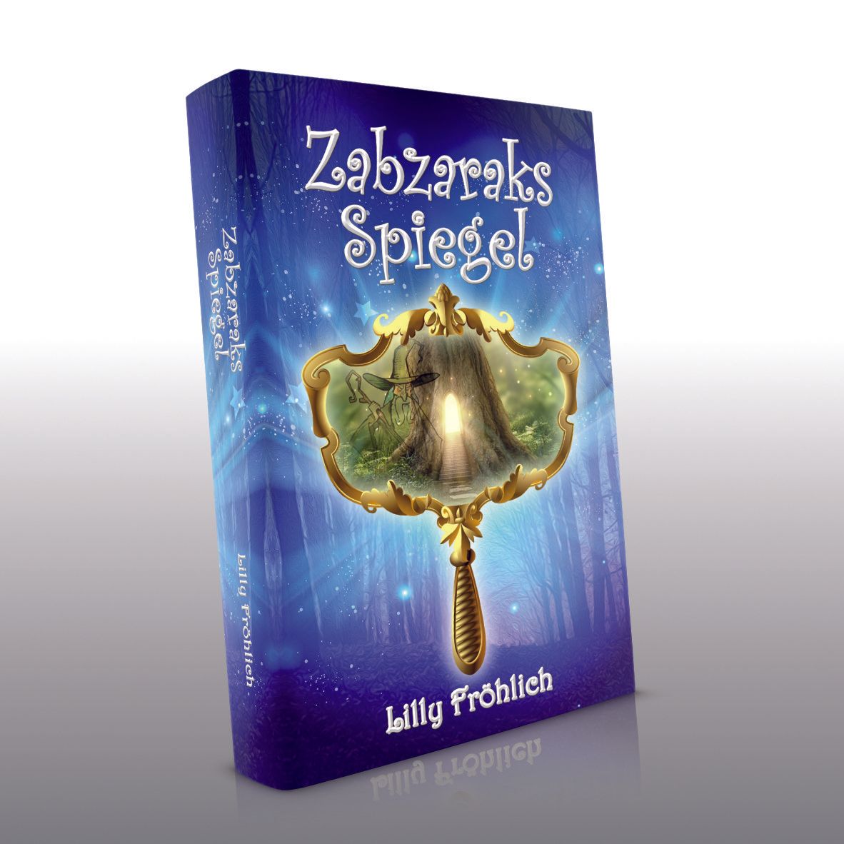 Fantasyroman - Zabzaraks Spiegel Zabzaraks Spiegel