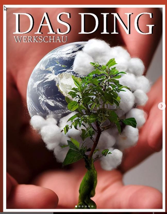 Plakat von Das Ding. Eine Hand hält eine kleine Erde, an dieser kleben Baumwollkügelchen. Davor steht eine kleine Baumwollpflanze.