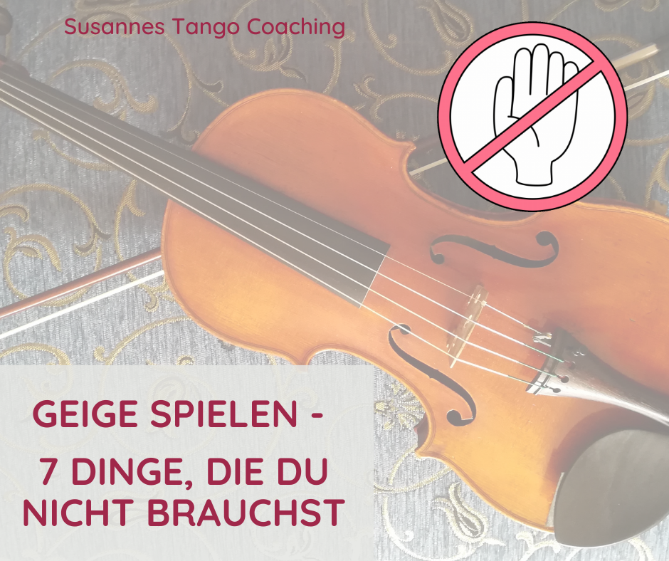 Geige spielen - was du nicht brauchst