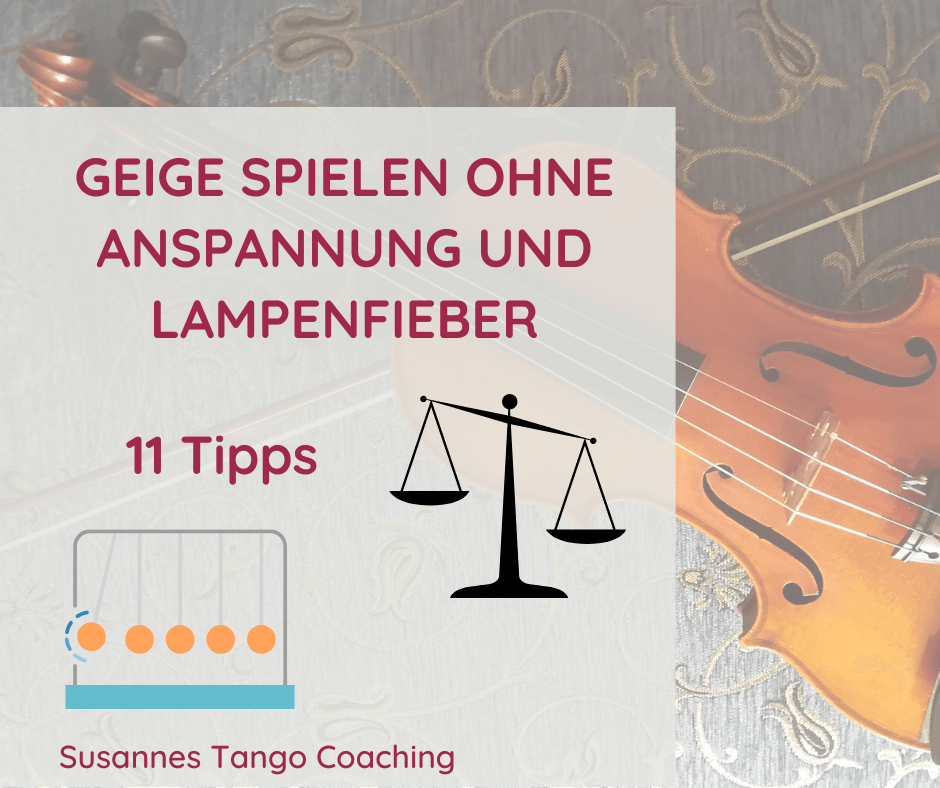 Geige spielen ohne Anspannung und Lampenfieber - 11 Tipps