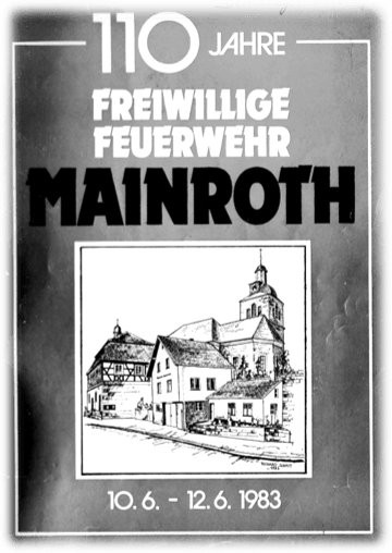 Download der Festschrift 110 Jahre Freiwillige Feuerwehr Mainroth Festschrift