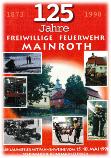 125 Jahre Freiwillige Feuerwehr Mainroth Festschrift