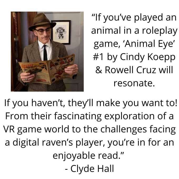 Animal eye Comic Issue Review Clyde Hall