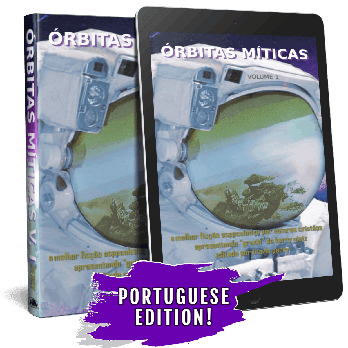 Orbitas Miticas Volume 1 (Portuguese Edition)