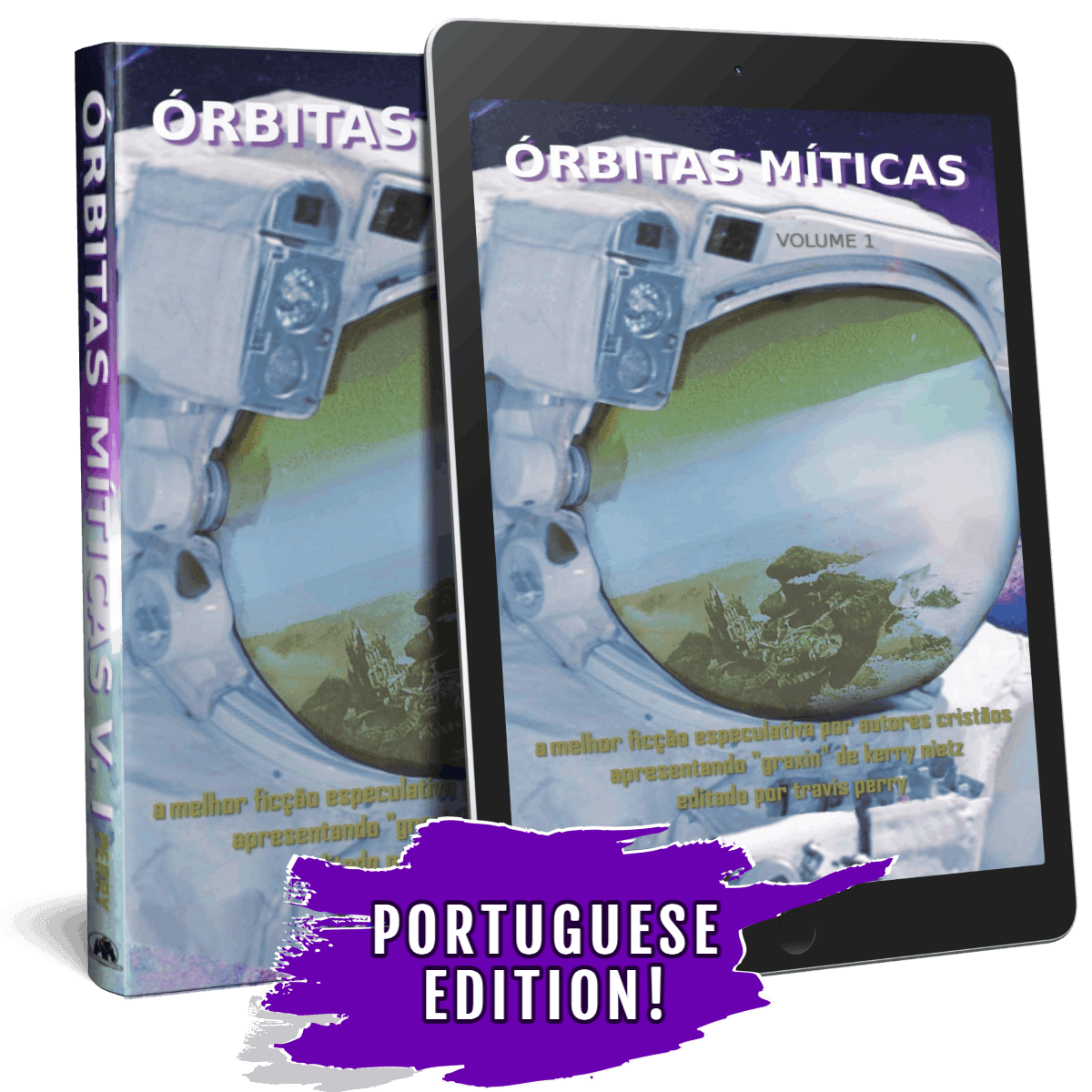 Orbitas Miticas Vol.1 (Portuguese Edition)