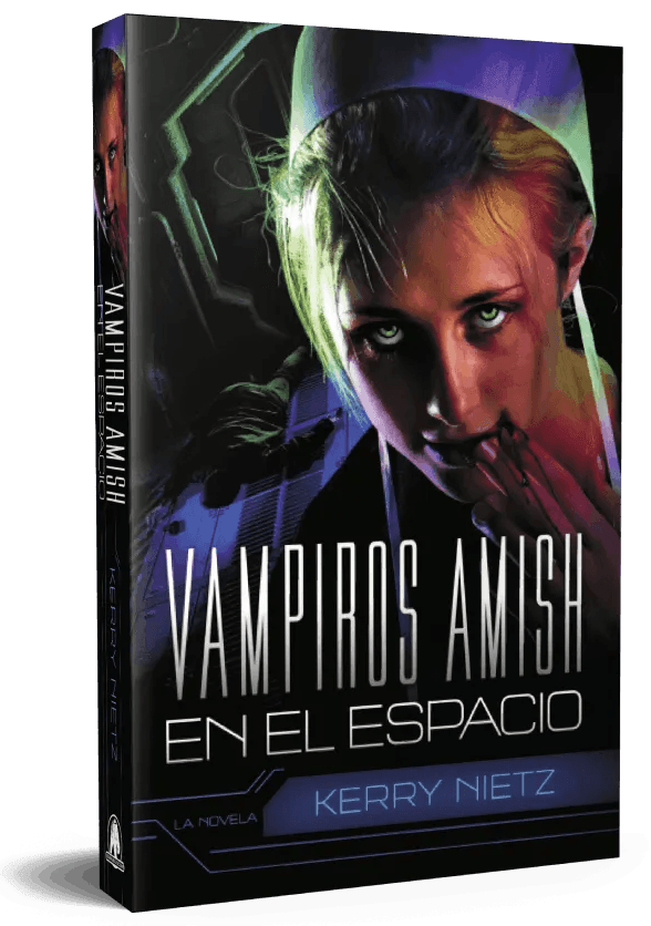 Vampiros Amish en el Espacio (Amish VAmpires in Space by Kerry Nietz)