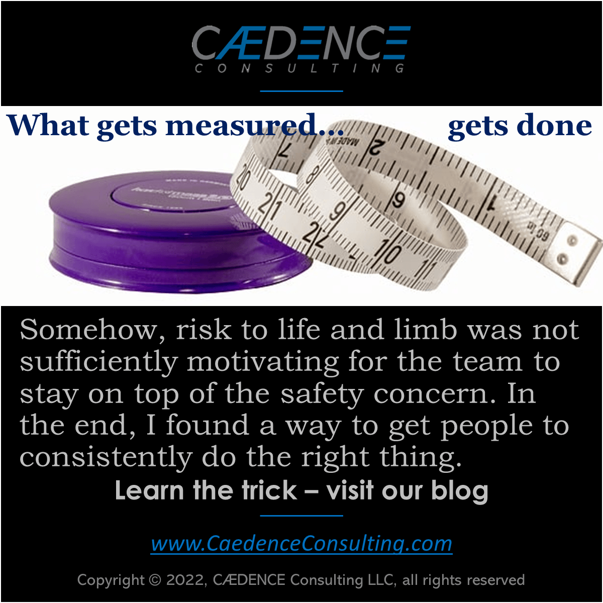 What gets measured gets done