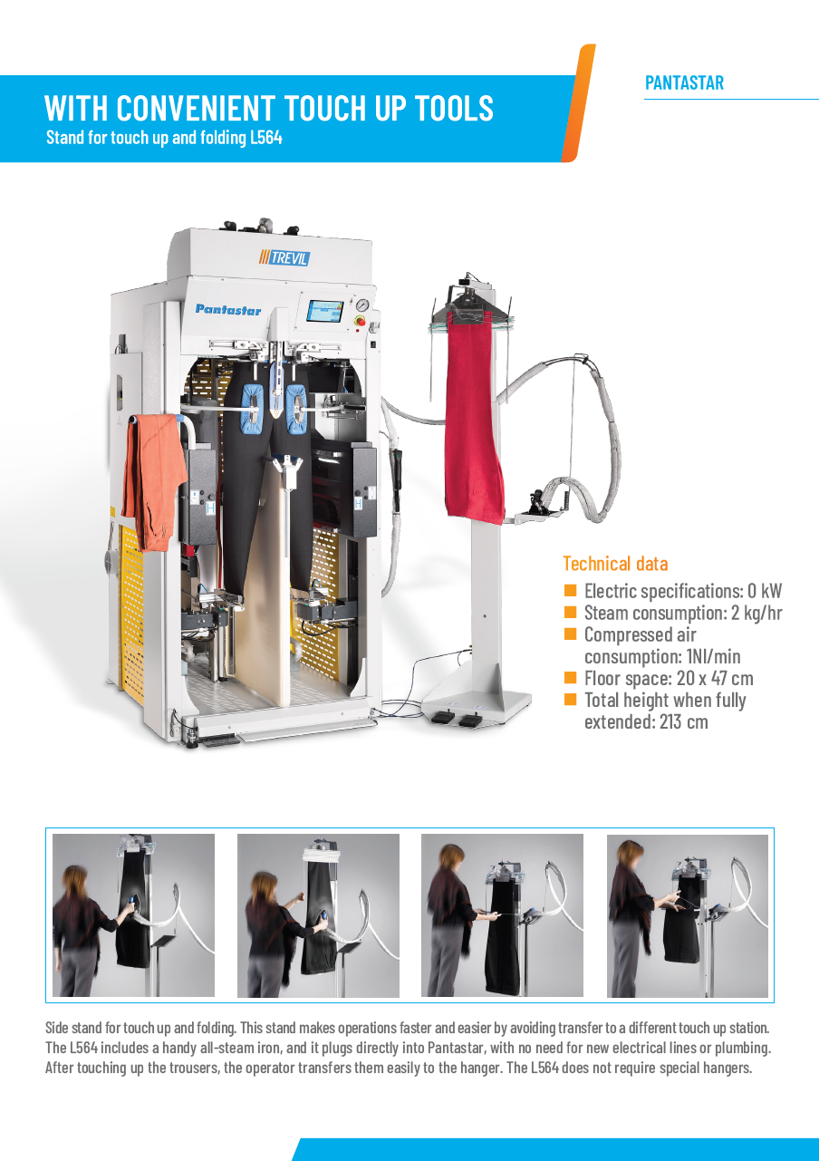 Der neue PALLAS TREVIL Hosenautomat Pantastar 5353 mit patentiertem und einzigartigem Hosentopper- und Presssystem für verschiedene Hosen und Röcke. Mit Hosentopperstation und Beinklammern, Mit Pressplatten für die Bügelfalte, Mit neuem Touch-Steuercomputer, Mit Dampfgebung- und Heissluft, Vollpneumatisch gesteuert, Auf Wunsch mit Bügeleisen, Dampfpistole und Nachbügelstation. Für Hosen und Röcke aller Art.