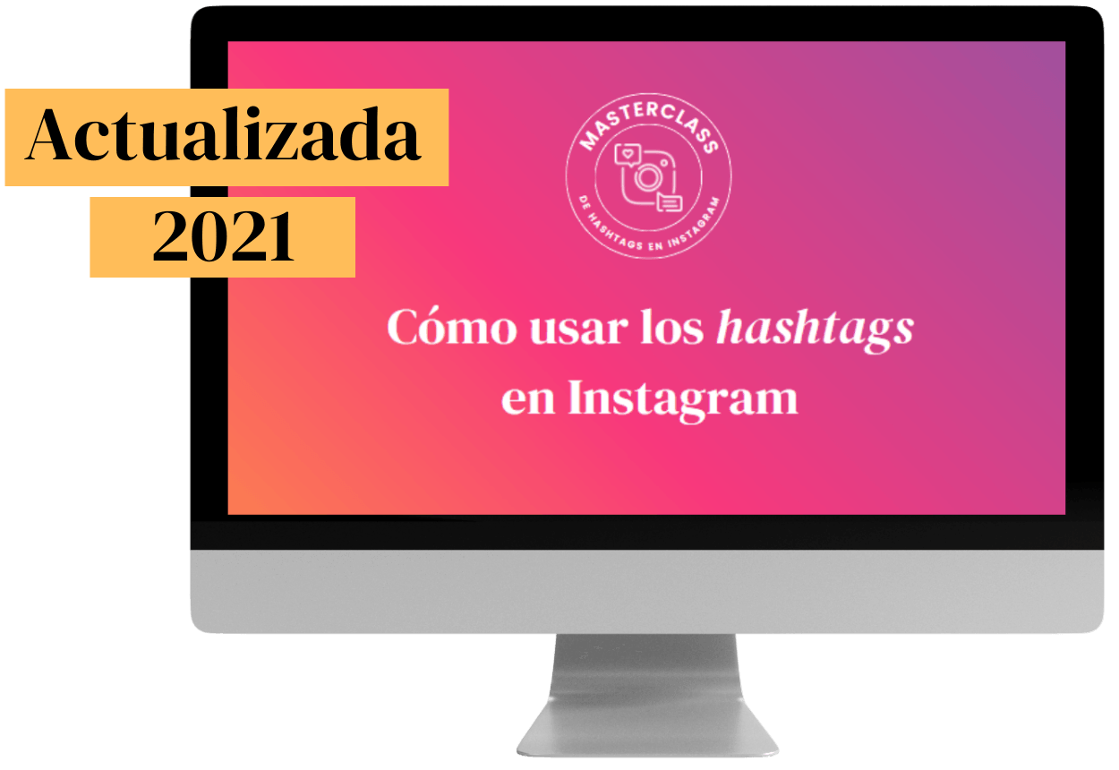 Clase de Hashtags Instagram gratis