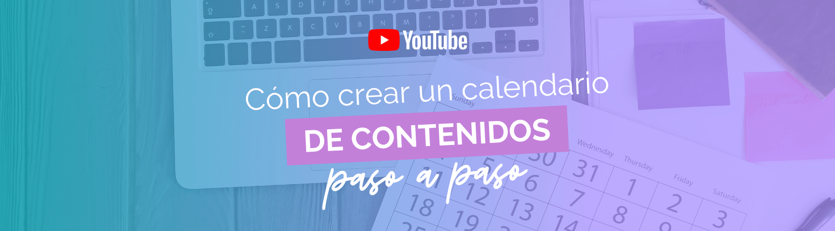 Calendario de contenidos paso a paso