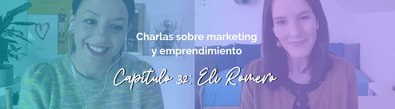 Entrevista a Eli Romero Comunicación