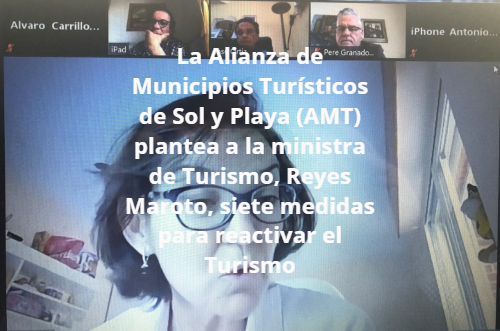 La Alianza de Municipios Turísticos de Sol y Playa (AMT) plantea a la ministra de Turismo, Reyes Maroto, siete medidas para reactivar el Turismo