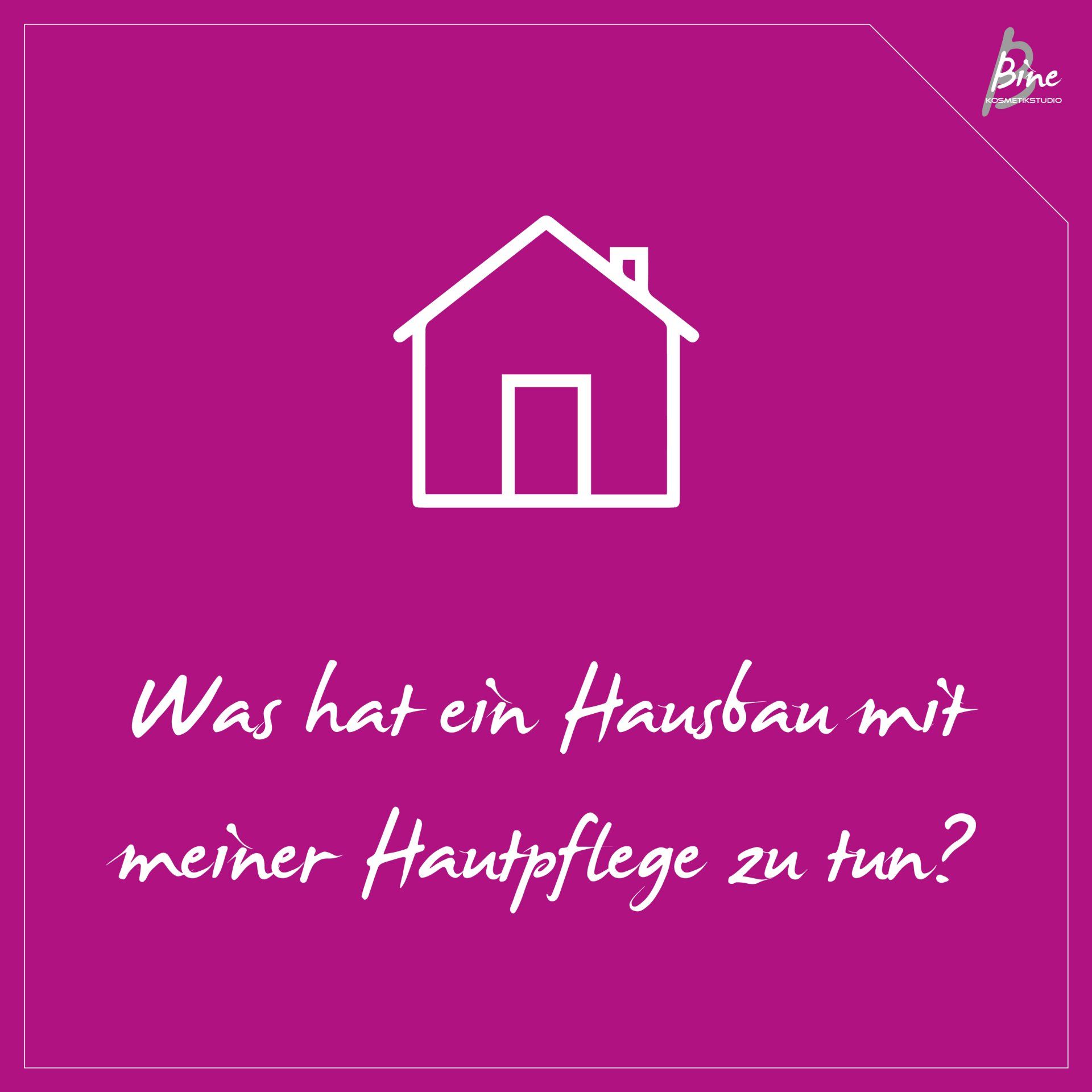 Hautpflege ist wie ein Hausbau. Alles mit System!