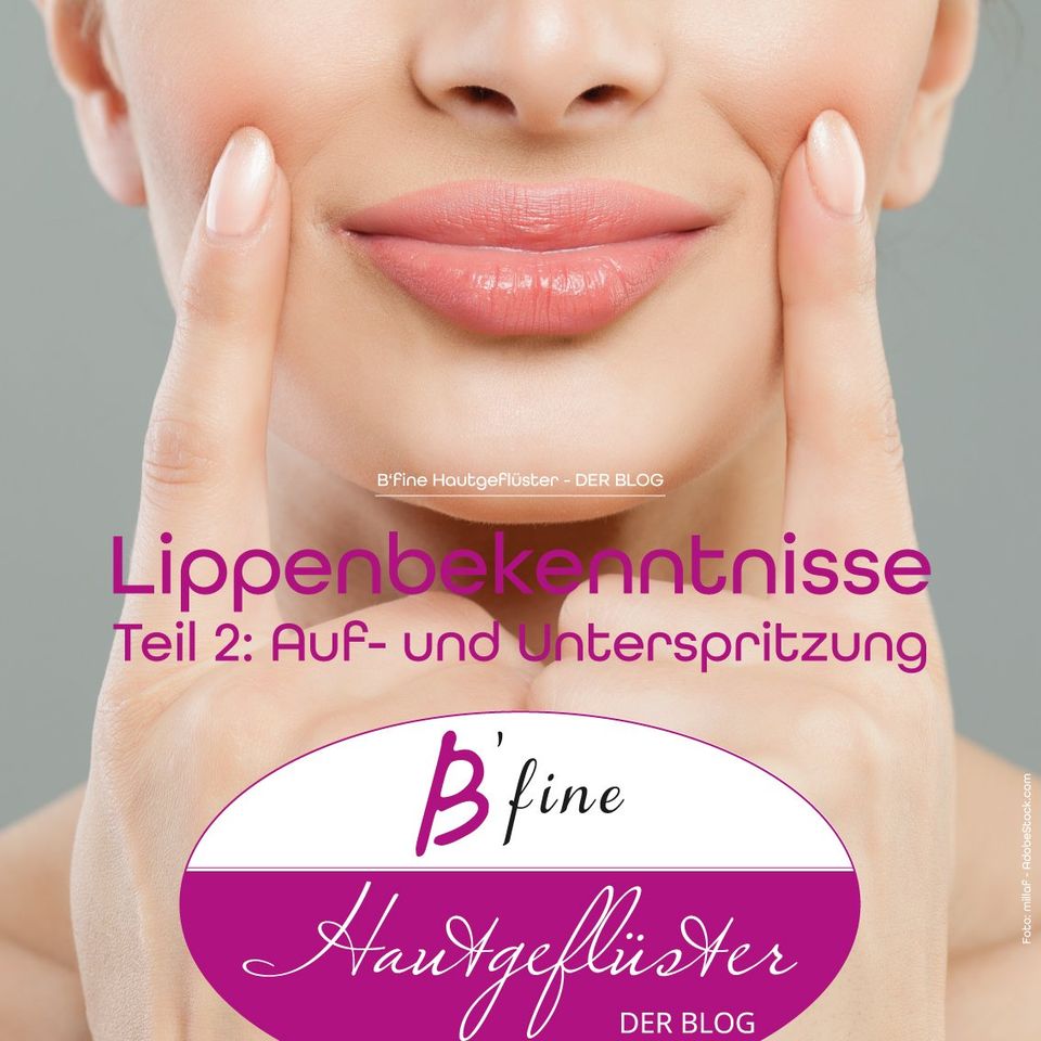 Aufspritzung und Unterspritzung von Lippen Lippen Aufspritzung Unterspritzung