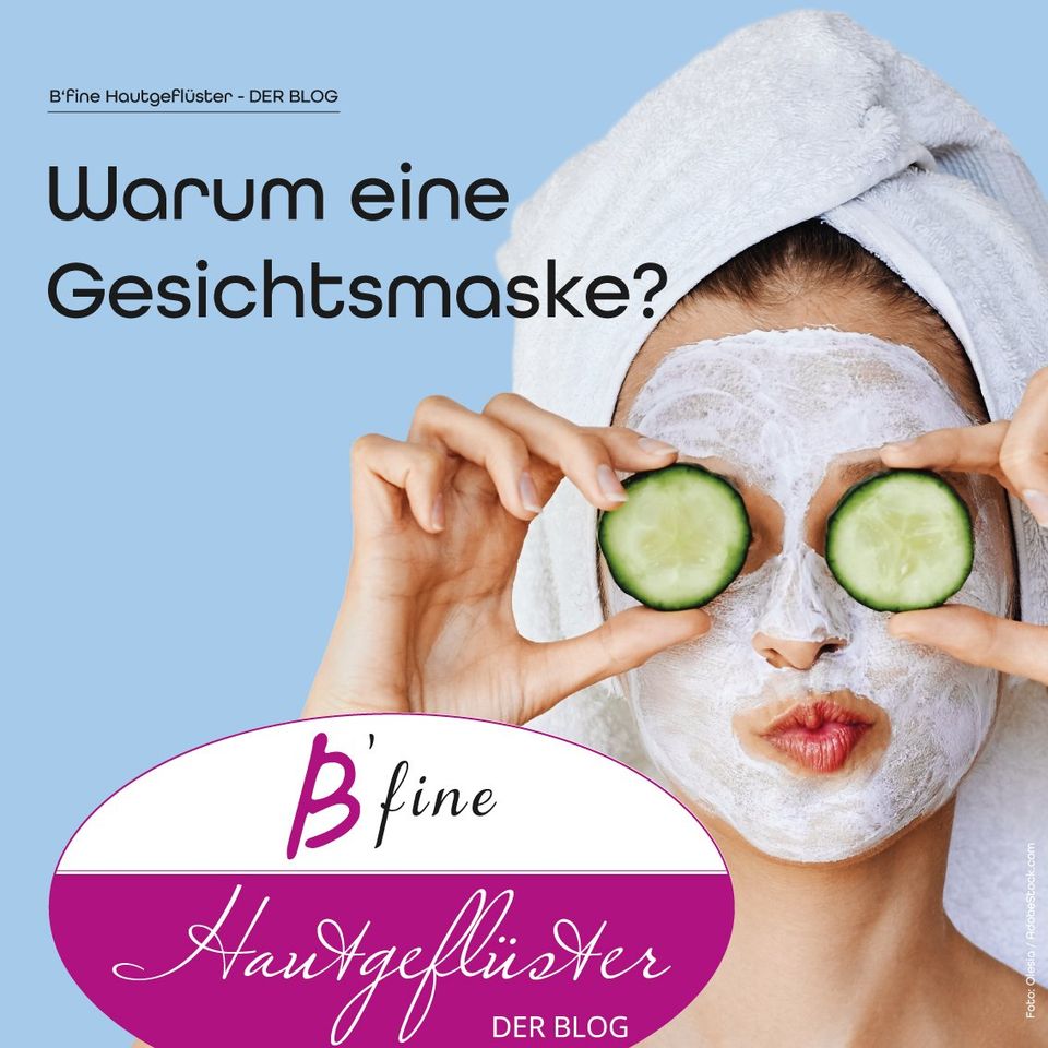 Reicht eine Creme allein nicht aus? Doch, aber manchmal muss es eben mehr sein, weil unsere Haut und wir es brauchen: Gesichtsmasken Warum eine Gesichtsmaske?