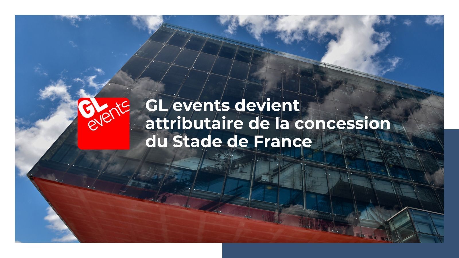 GL EVENTS devient attributaire de la concession du Stade de France GL EVENTS devient attributaire de la concession du Stade de France