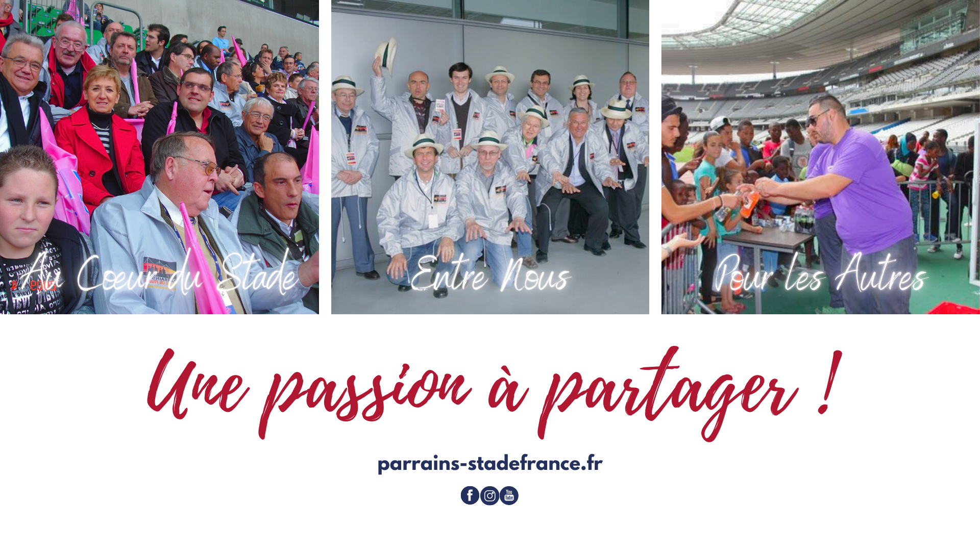 Une passion à partager - PARRAINS-STADEFRANCE Une passion à partager - PARRAINS-STADEFRANCE
