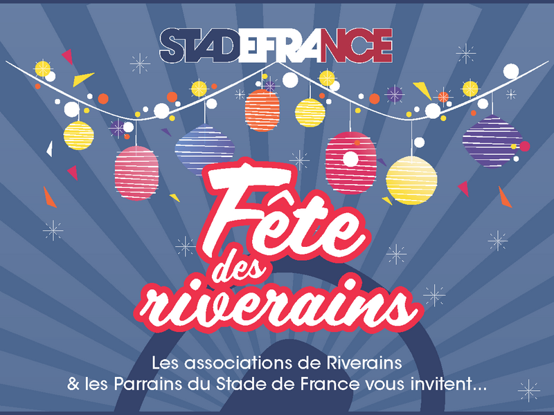 Fête des Riverains sur la pelouse du Stade de France Fête des Riverains sur la pelouse du Stade de France