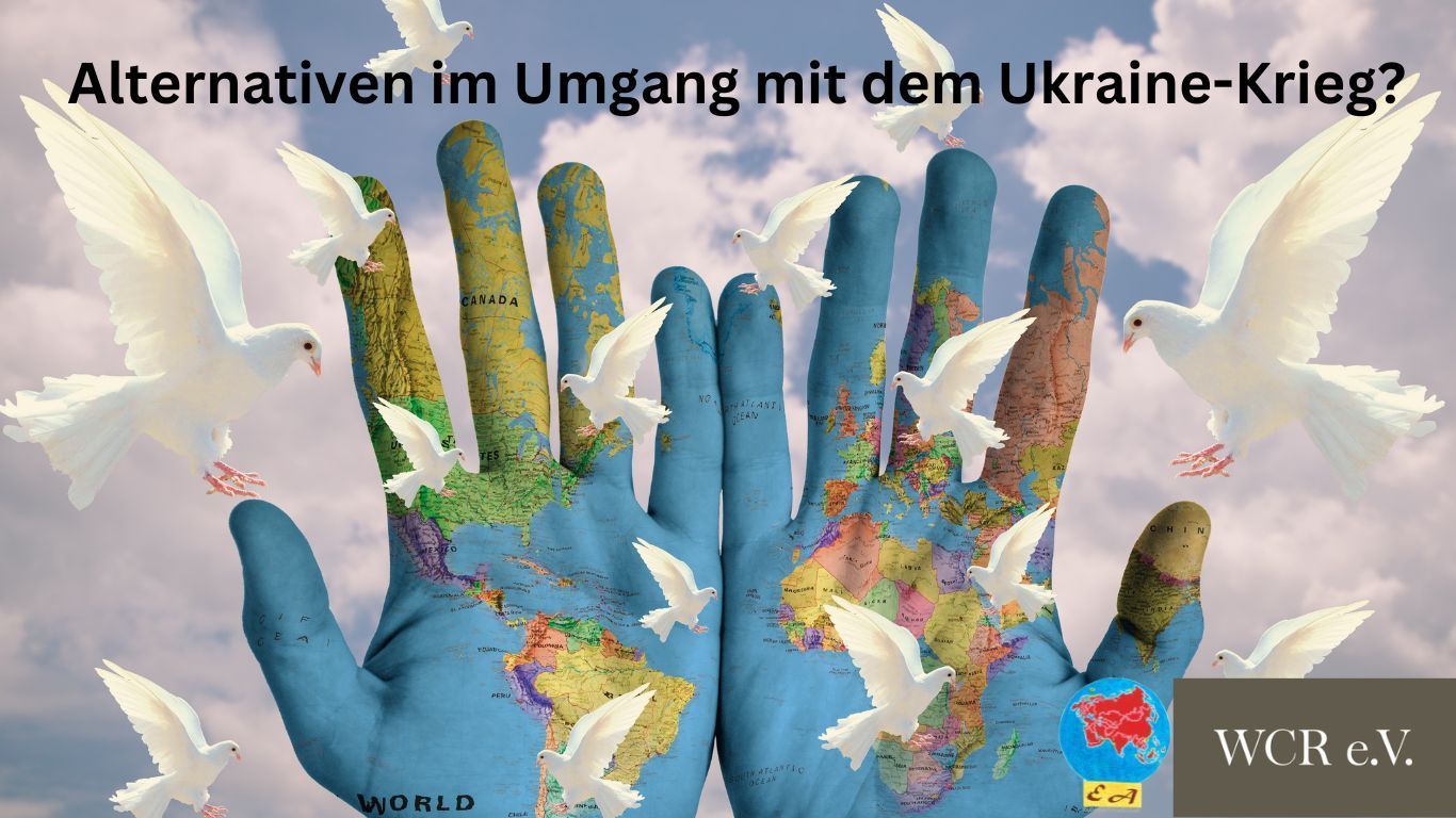 Alternativen im Umgang mit dem Ukrainekrieg?