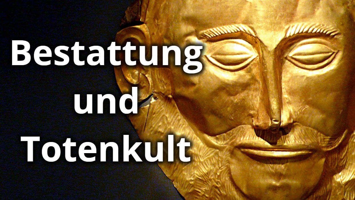 Bestattung und Totenkult