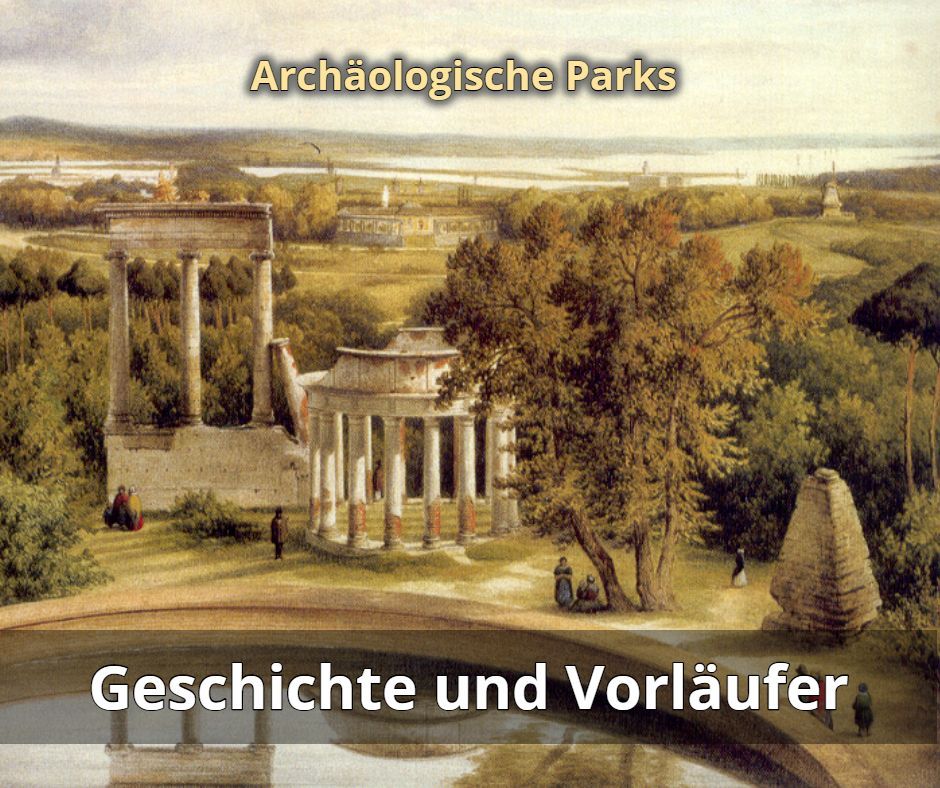 Geschichte der archäologischen Parks