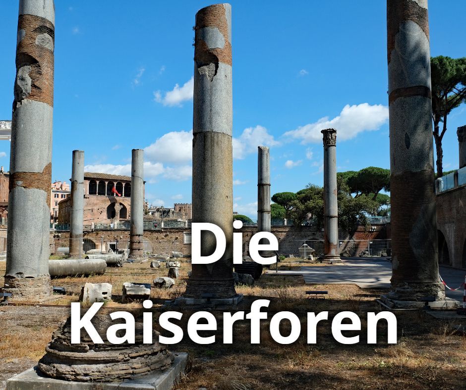 Die Kaiserforen in Rom