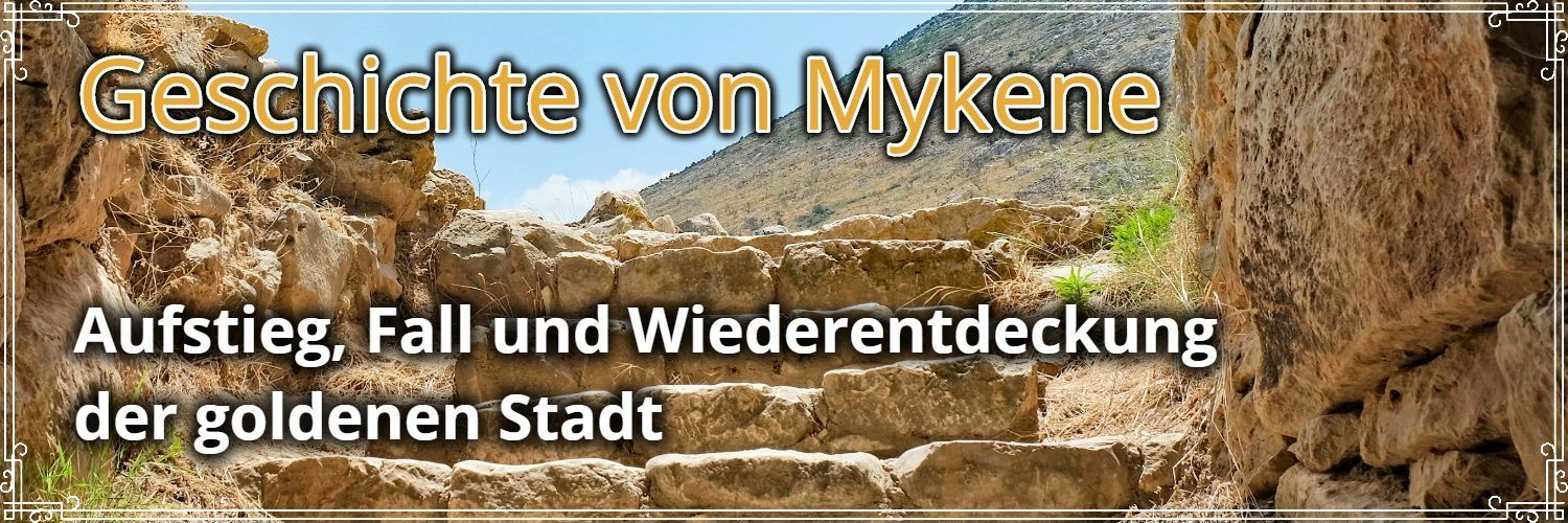 Geschichte von Mykene