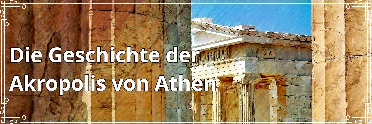 Geschichte der Akropolis