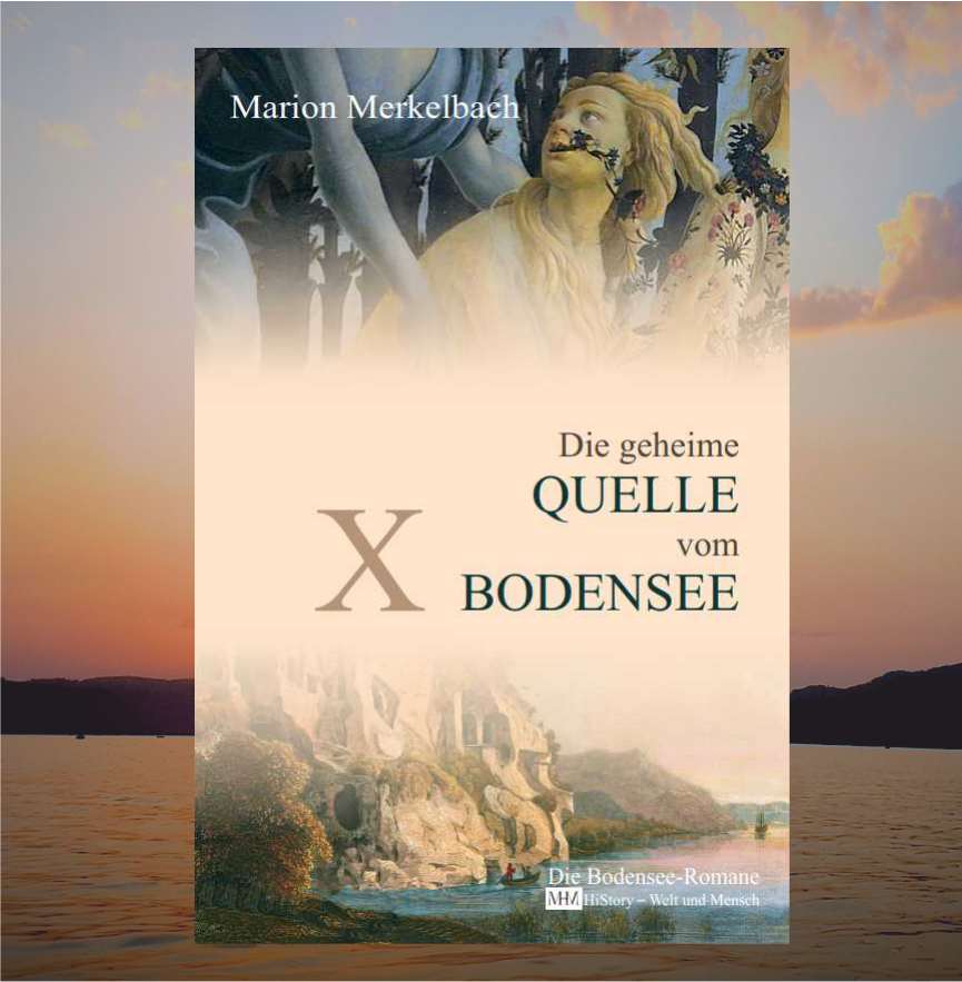 Marion Merkelbach, X - Die geheime Quelle vom Bodense