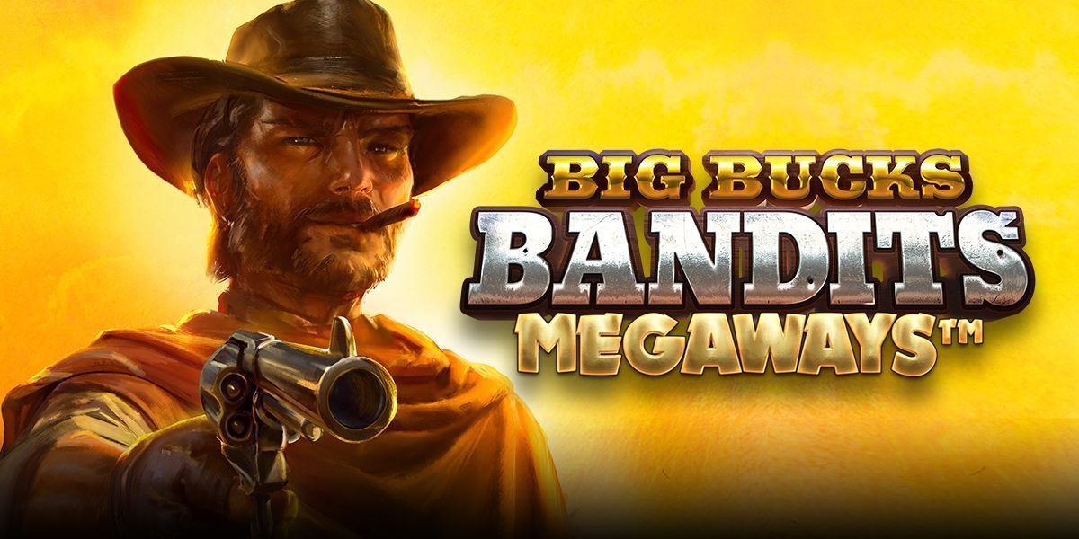 Le jeu de casino en ligne du mois d'août 2025 : Big Buck Bandits Megaways du développeur Yggdrasil