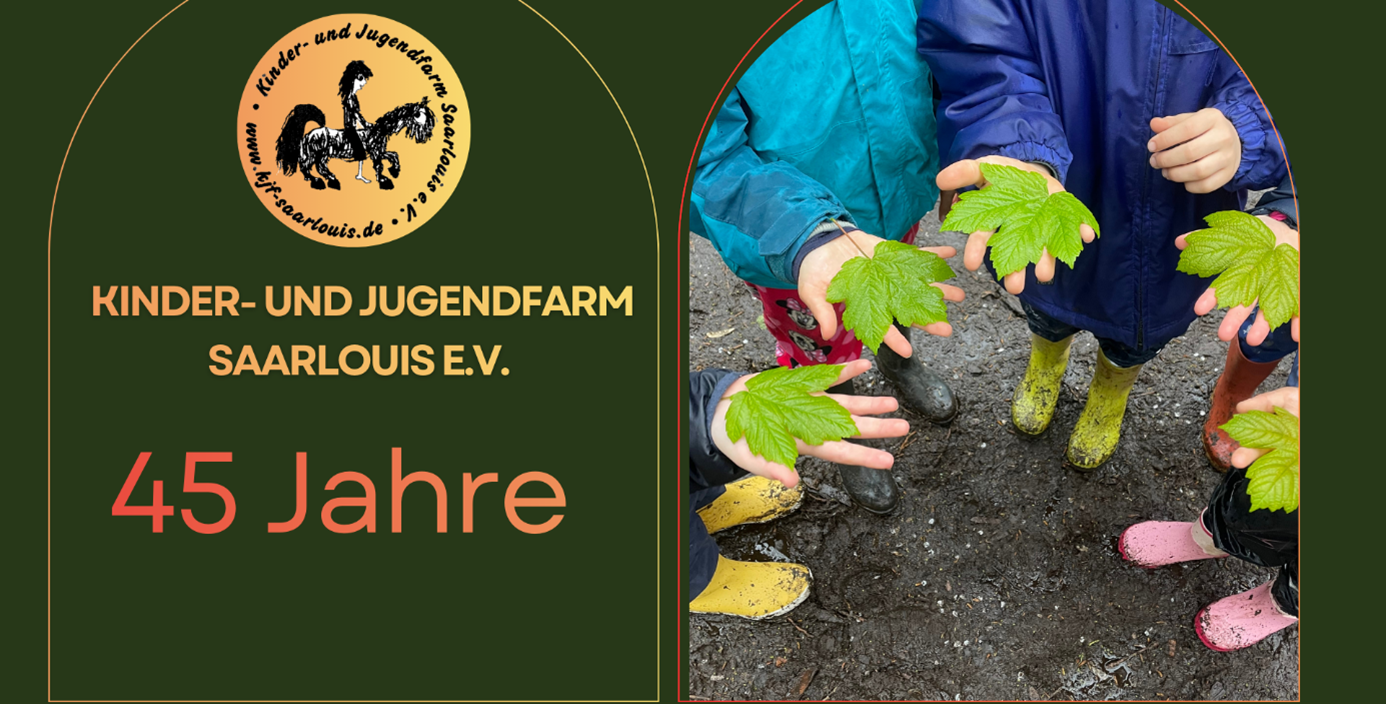 45 Jahre Kinder- und Jugendfarm Saarlouis