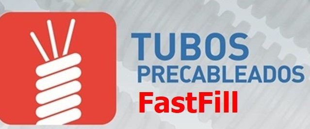 Tubos Precableados Fastfill