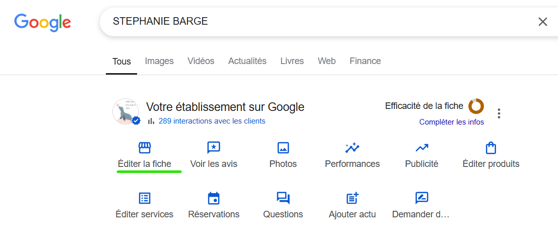 Accéder à votre compte Google Business Profile : connectez-vous à Google My Business, accédez à votre fiche et sélectionnez l’option « Editer la fiche »