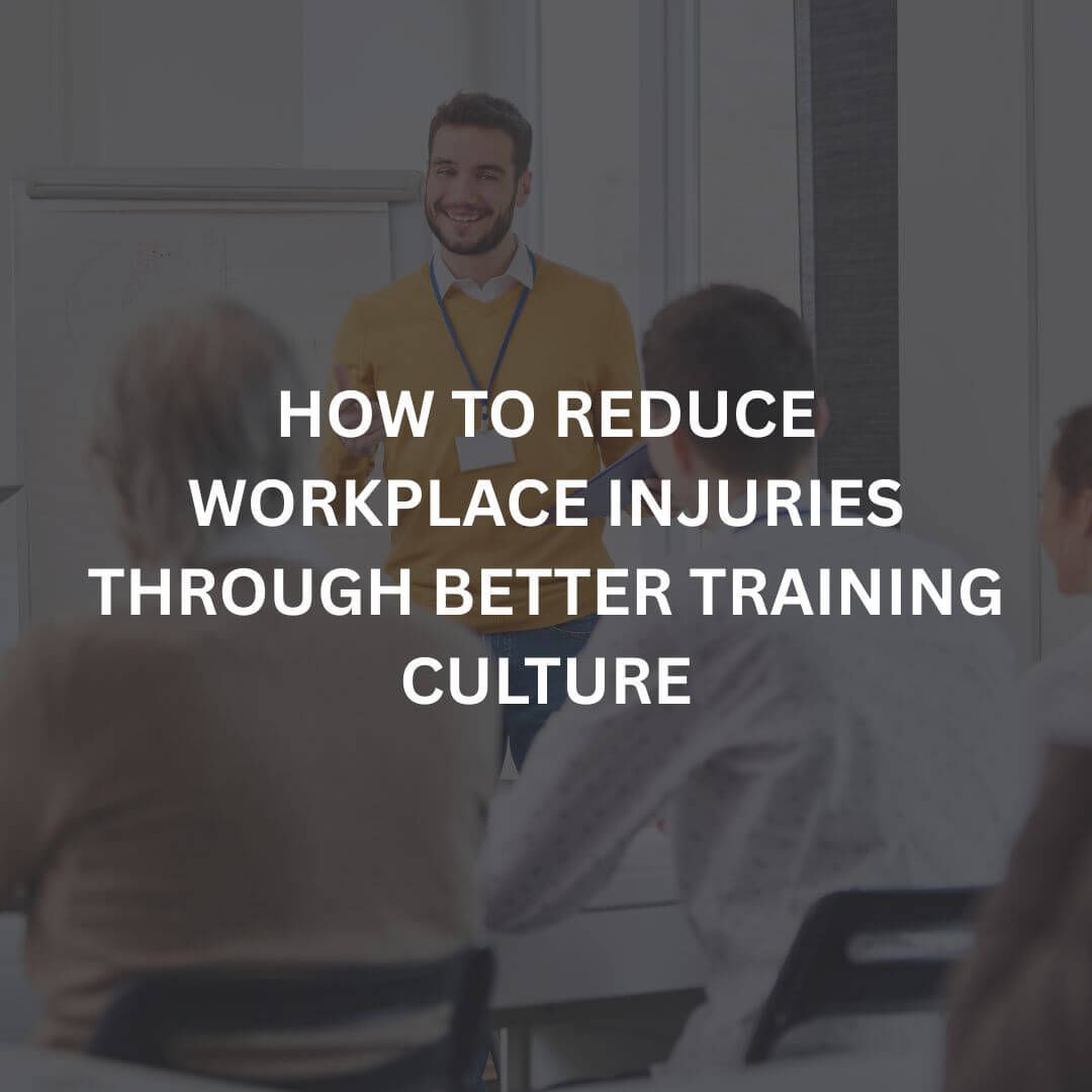reducing workplace injuries with training