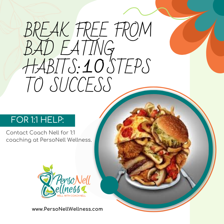 Break bad habits