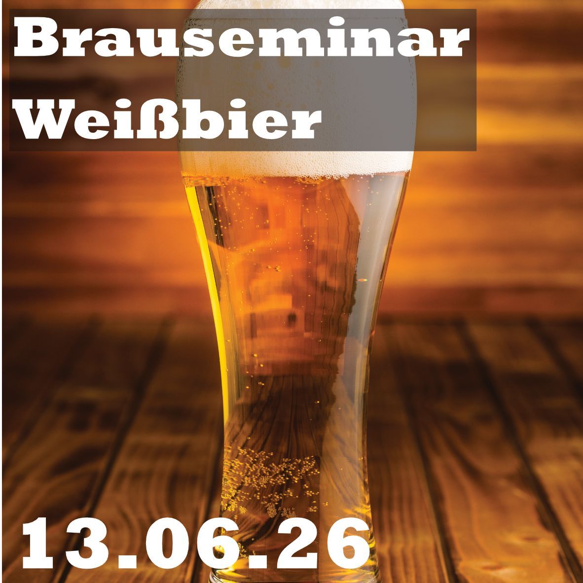 Unser Braukurs Weißbier